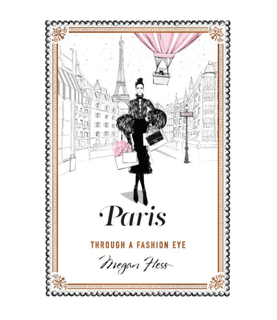 Coffee Table Books - Paris, Through A Fashion Eye